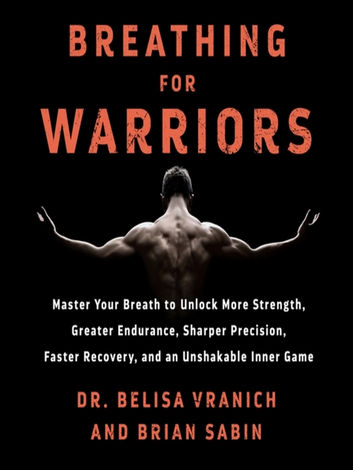 Title details for Breathing for Warriors by Belisa Vranich - Available